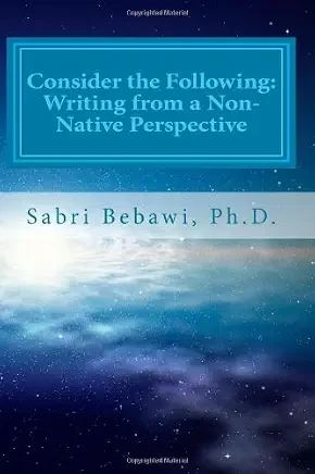 Consider the Following: Writing from a Non-Native Perspective — book cover